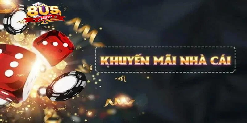 Điều kiện để nhận khuyến mãi 8us