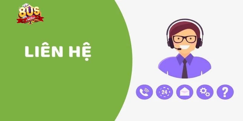 Những lưu ý khi liên hệ 8US để được hỗ trợ tốt nhất